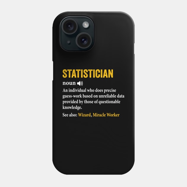 Statistician Definition Funny Data Analyst Phone Case by Crazyshirtgifts