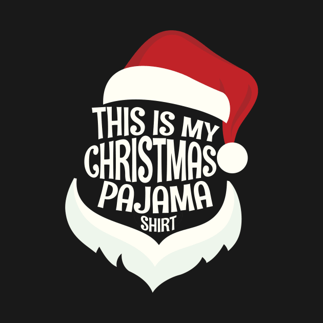 Funny Xmas This is My Christmas Pajama gifts by WhatsDax