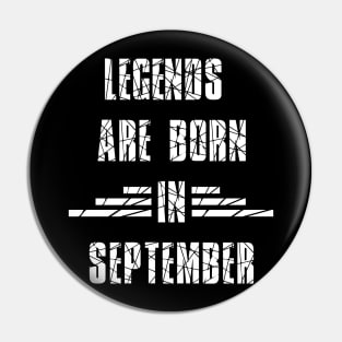 Legends are born Pin