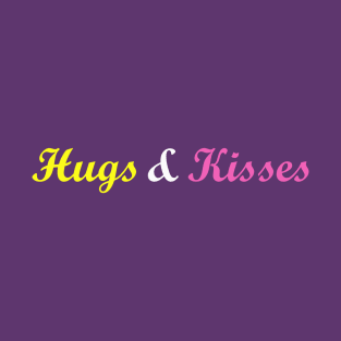 Hugs and Kisses T-Shirt