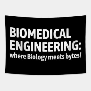 BME: Where biology meets bytes BME Tapestry