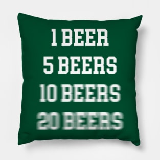 Funny Beer Shirt One Beer Five Beers 10 Beers - St. Patricks Pillow