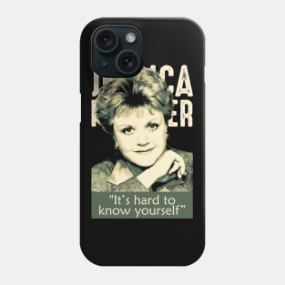 Jessica Fletcher Quote Phone Case