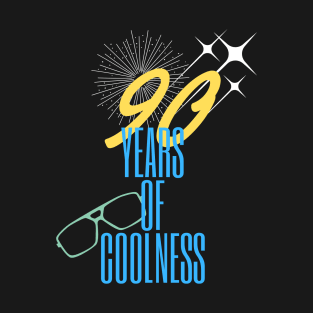 90 years of coolness T-Shirt