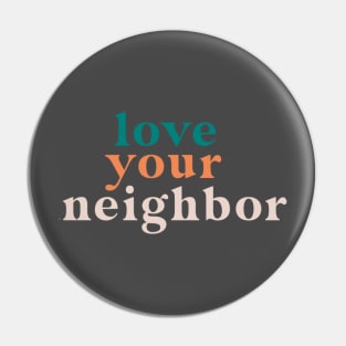 love your neighbor Pin