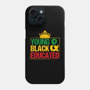 Young Black and Educated, Black History, Black lives matter Phone Case