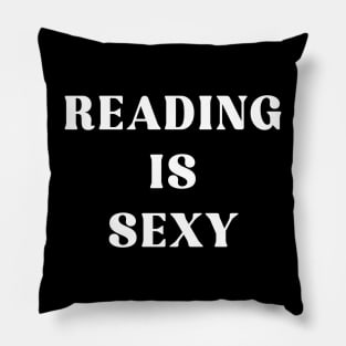 Reading Is Sexy Pillow