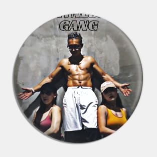 The Fitness Gang Pin