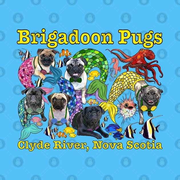 Brigadoon MerPugs! by FivePugs