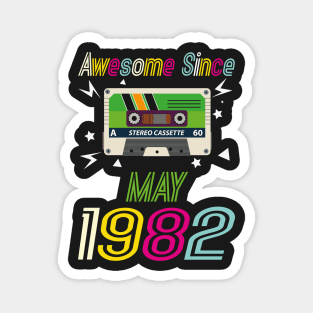 Funny Birthday Quote, Awesome Since May 1982, Retro Birthday Magnet