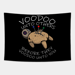 Distressed Voodoo Unto Others Funny Sarcastic Occult Design Tapestry