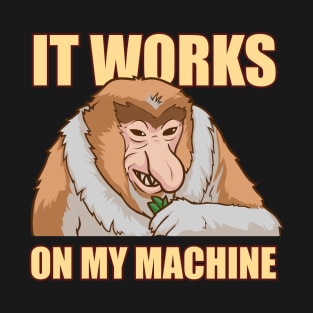 Programmer T-shirt - It works on my machine T-Shirt