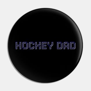 Hockey Player Dad Parent Pin