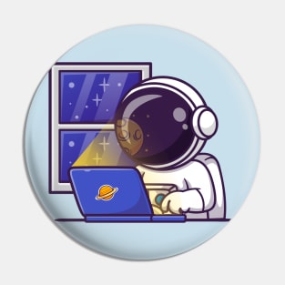 Cute Astronaut Working On Laptop In Space Cartoon Pin