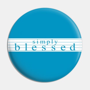 Simply blessed shirt. Pin