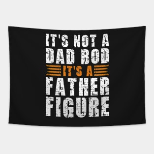 Its A Father Figure | White and Orange Text Funny Dad Tapestry