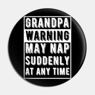 grandpa warning may nap suddenly at any time Pin