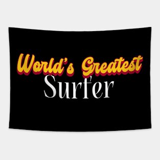 World's Greatest Surfer! Tapestry