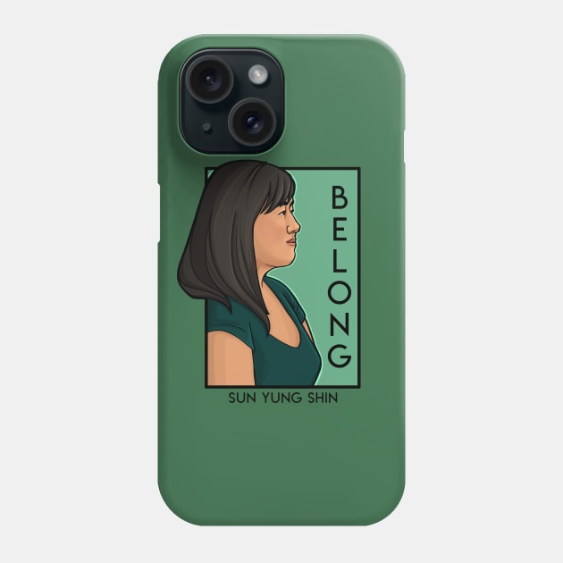 Belong Phone Case by KHallion