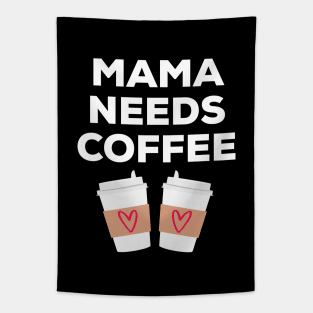 Mama Needs Coffee Tapestry