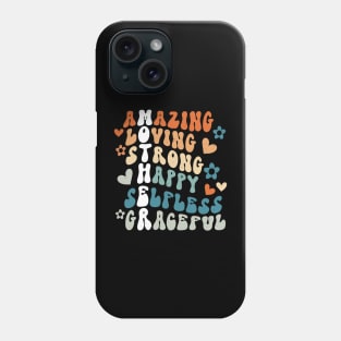 Mother Amazing Loving Strong Mothers Day Phone Case