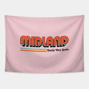 Midland - Totally Very Sucks Tapestry