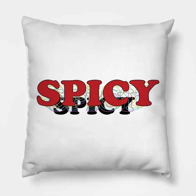 Spicy Pillow by Shirt Magician