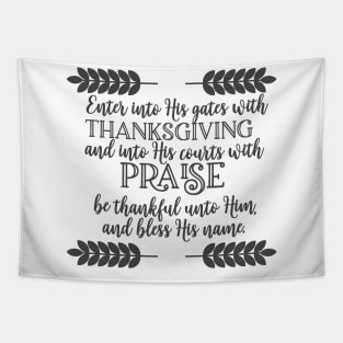 best gift for Thanks Giving Day T-Shirt Tapestry