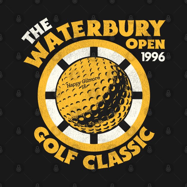 1996 Waterbury Open Golf Classic - Happy Gilmore - T-Shirt