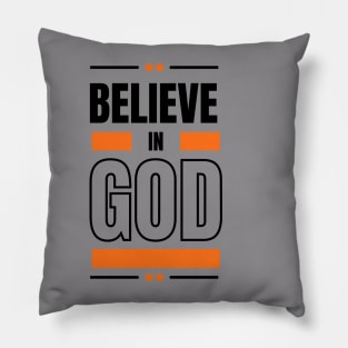 Believe in GOD Pillow