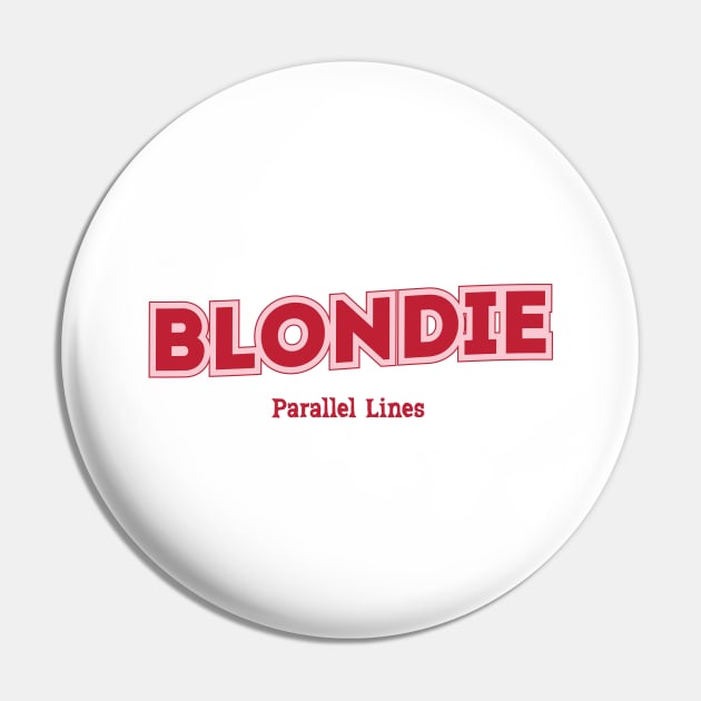 Blondie Parallel Lines Pin by PowelCastStudio