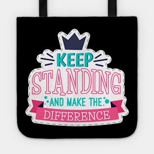 Keep Standing Tote