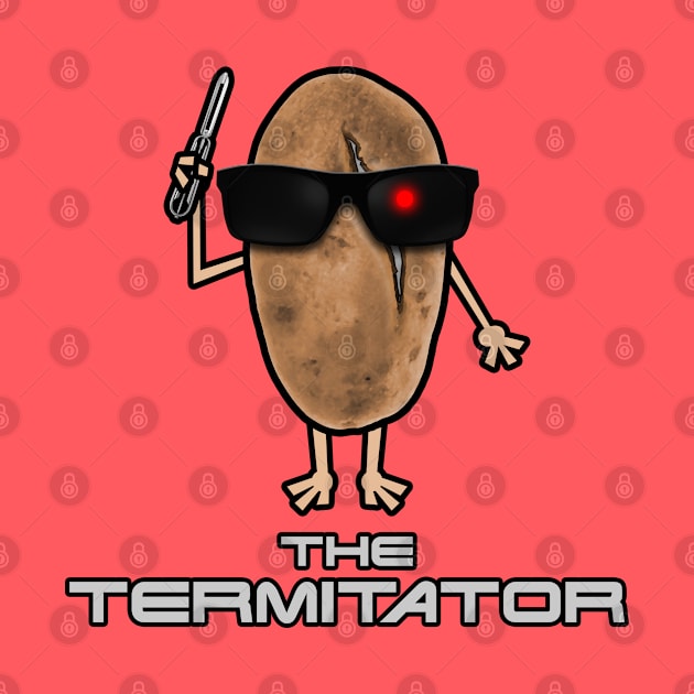 The Termitator by BoneheadGraphix