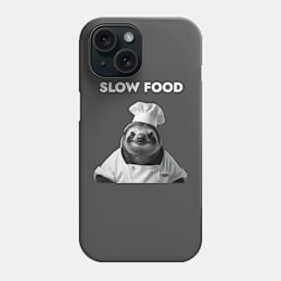 Slow Food Sloth - Funny Phone Case