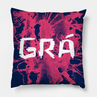 GRA means love in Irish Gaelic Pillow