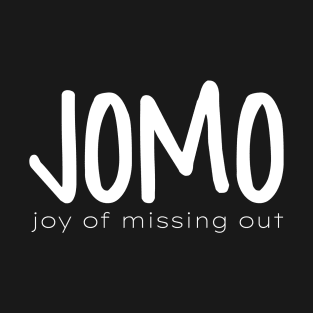 JOMO T-Shirt