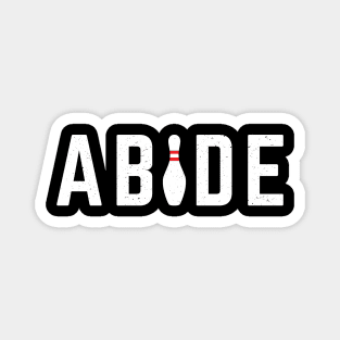 Abide The Big Lebowski Magnet