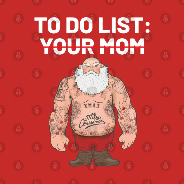 Discover To Do List Your Mom Funny Christmas Sarcastic Saying  T-Shirt