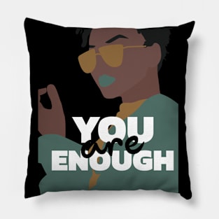 You Are Enough Pillow