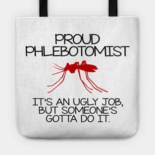 PROUD PHLEBOTOMIST Tote