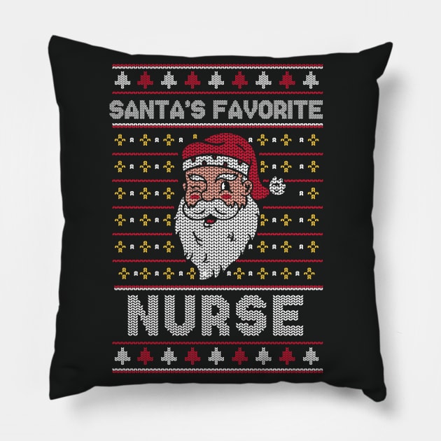 Santa's Favorite Nurse // Funny Ugly Christmas Sweater // Registered Nurse Holiday Xmas Pillow by Now Boarding