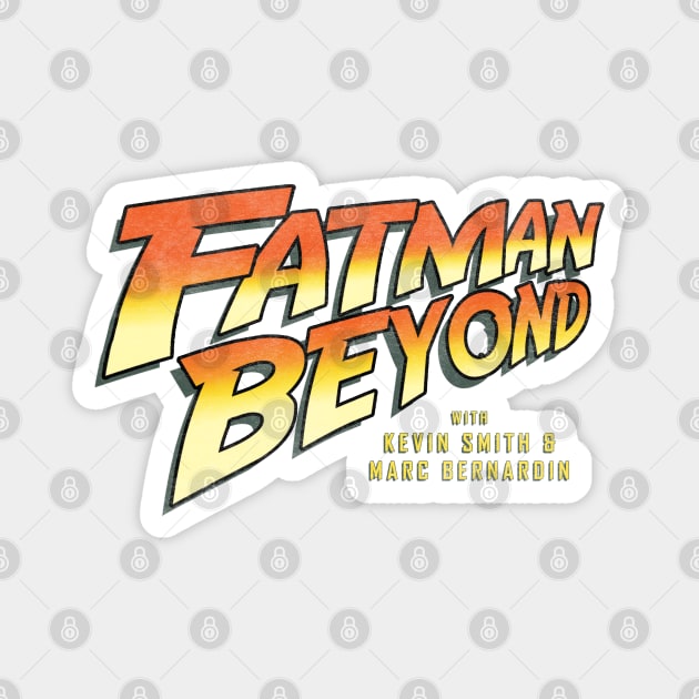 Fatman Beyond - The Last Raiders of Doom Magnet by TheDarkNateReturns