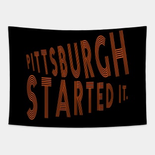 pittsburgh started it fans Tapestry