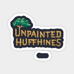 Unpainted Huffhines shirt. Would you buy furniture from a store called this? Magnet