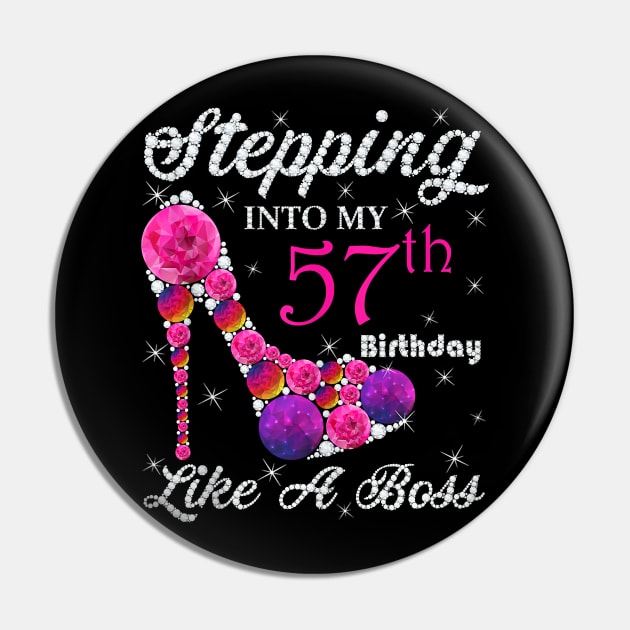 Cute Gift,Queens, Stepping Into My 57th Birthday Like A boss Tank Top Pin by Danielss