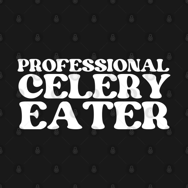 Professional Celery Eater by HobbyAndArt