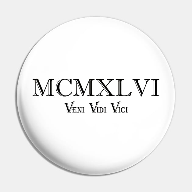 1946 Veni Vidi Vici MCMXLVI Pin by Imaginariux