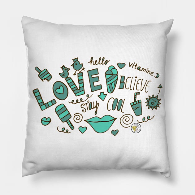 Love, Believe & Stay Cool Pillow by Mellowdays