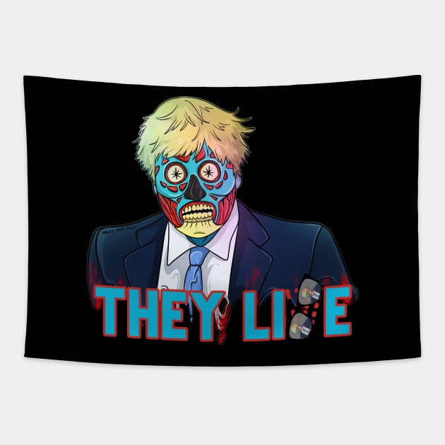 Funny Obey Bojo Boris Uk PoliticiansTHEY LIE Live for Freedom Zombie Tapestry by Trendy Black Sheep