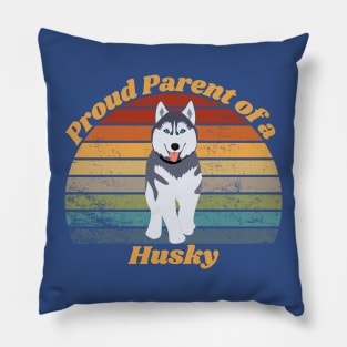 Proud Parent of a Husky Pillow